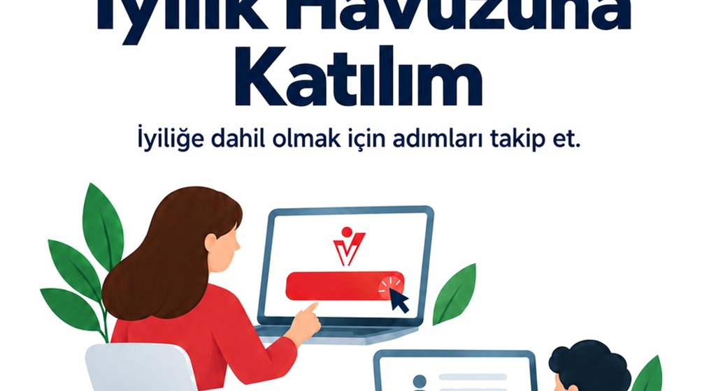 📌"İyilik Var" Katılma Adımları