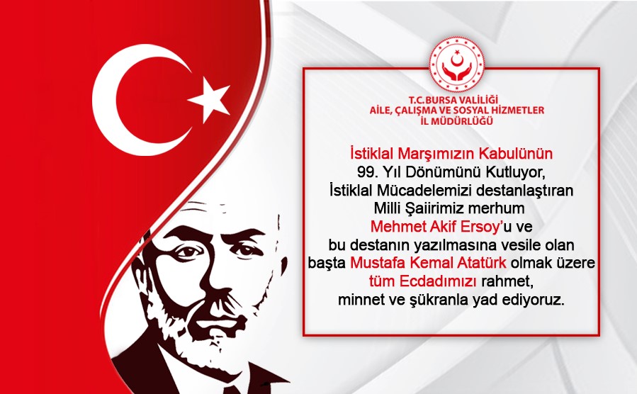 İstiklal Marşının Kabulünün 99. Yılı  ve  Mehmet Akif ERSOY’u Anma Günü