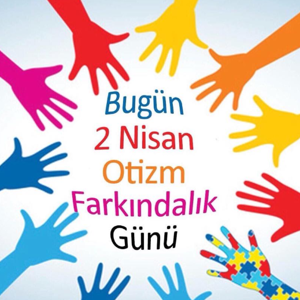 2 Nisan Dünya Otizm Farkındalık Günü - fotoğraf 1