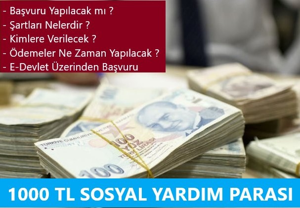1000 TL Sosyal Yardım Desteği Parası Kimlere, Ne Zaman Verilecek?