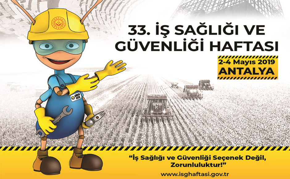 33. İş Sağlığı ve Güvenliği Haftası