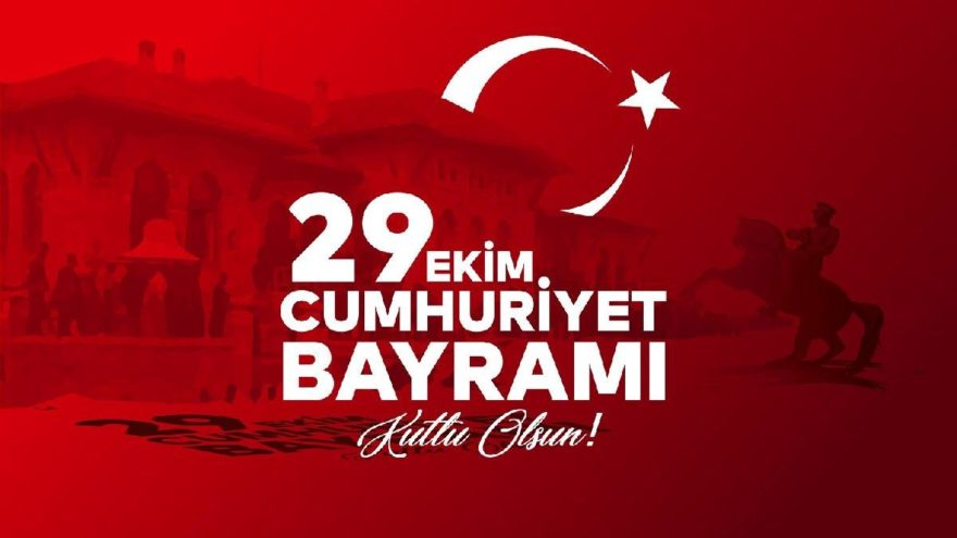 İl Müdürümüz’ün 29 Ekim Cumhuriyet Bayramı Mesajı