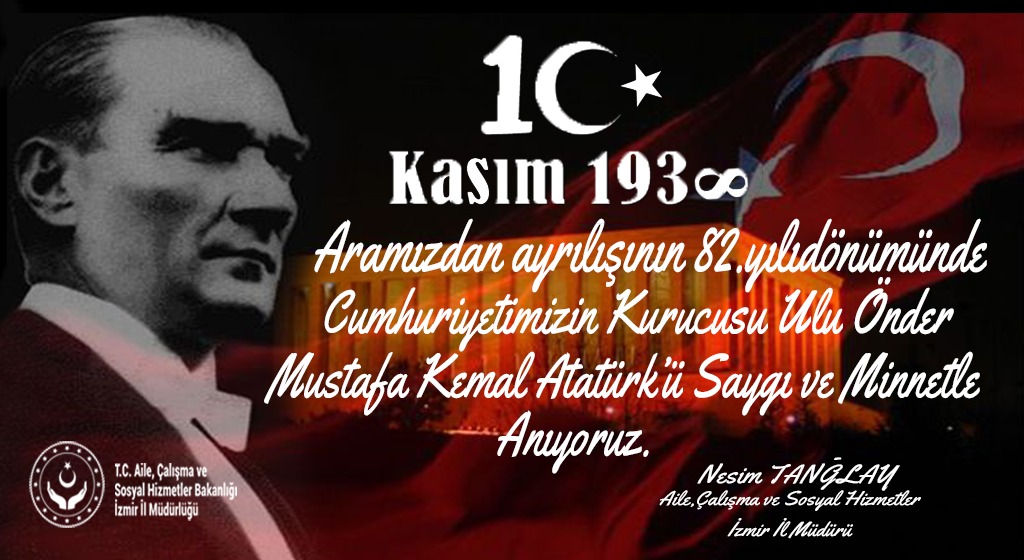 İl Müdürümüz Nesim TANĞLAY’ın 10 Kasım Mesajı