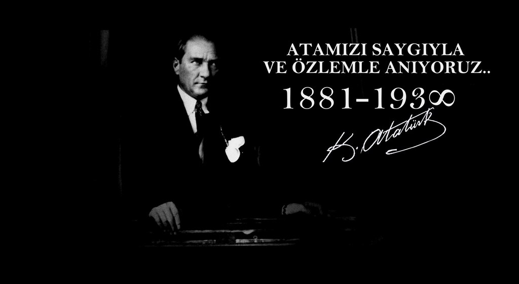 Ulu Önder M. Kemal ATATÜRK'ü Anma Mesajı