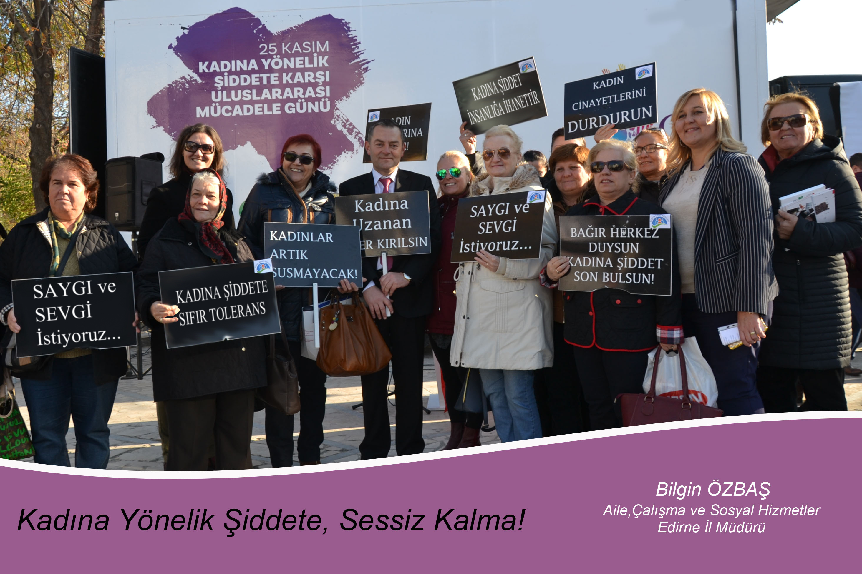 İl Müdürümüz Bilgin ÖZBAŞ’ın "Kadına Yönelik Şiddete Karşı Uluslararası Mücadele Günü" Mesajı