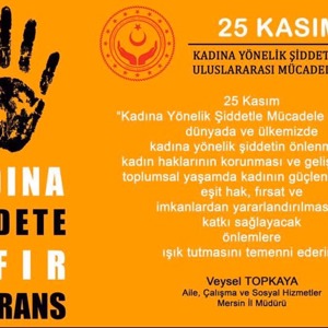 İl Müdürümüz Veysel Topkaya 'nın 25 Kasım Kadına Yönelik Şiddete Karşı Uluslararası Mücadele Günü Mesajı - fotoğraf 1