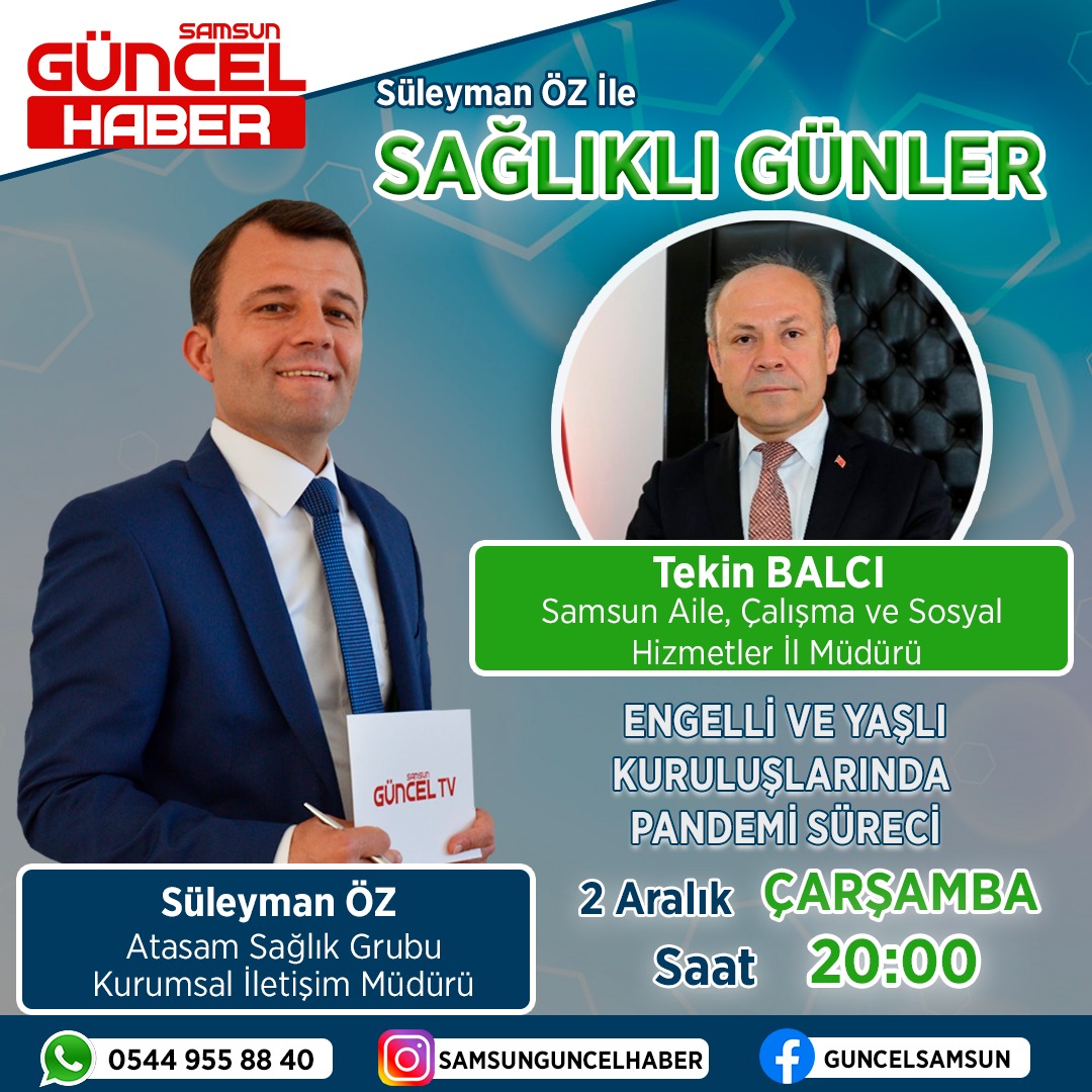 İl Müdürümüz Tekin Balcı, Engelli ve Yaşlı Kuruluşlarında Pandemi Sürecini Anlattı