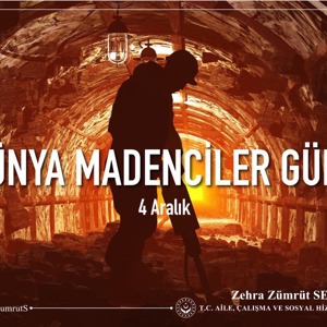 Dünya Madenciler Günü Kutlu Olsun - fotoğraf 1