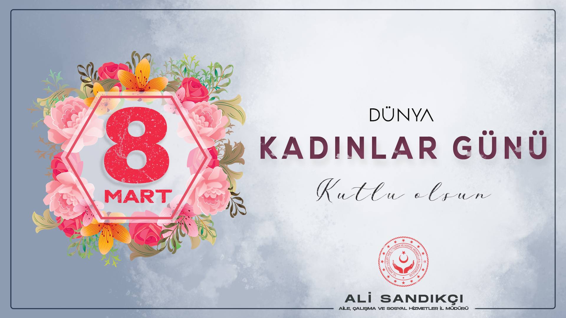 8 Mart Dünya Kadınlar Günü Mesajı