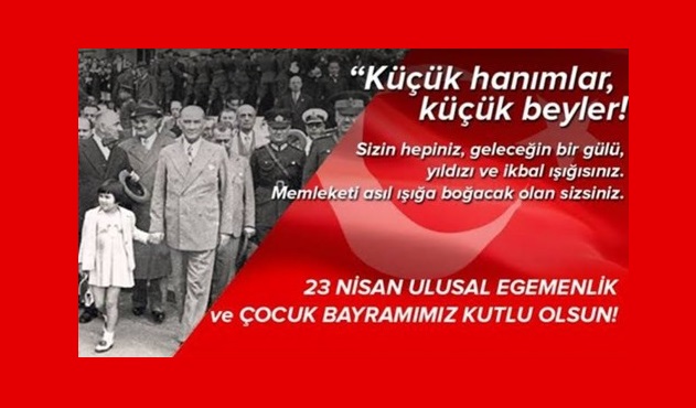 İl Müdürümüz Sayın Faruk UYSAL’ın 23 Nisan Ulusal Egemenlik ve Çocuk Bayramı Kutlama Mesajı
