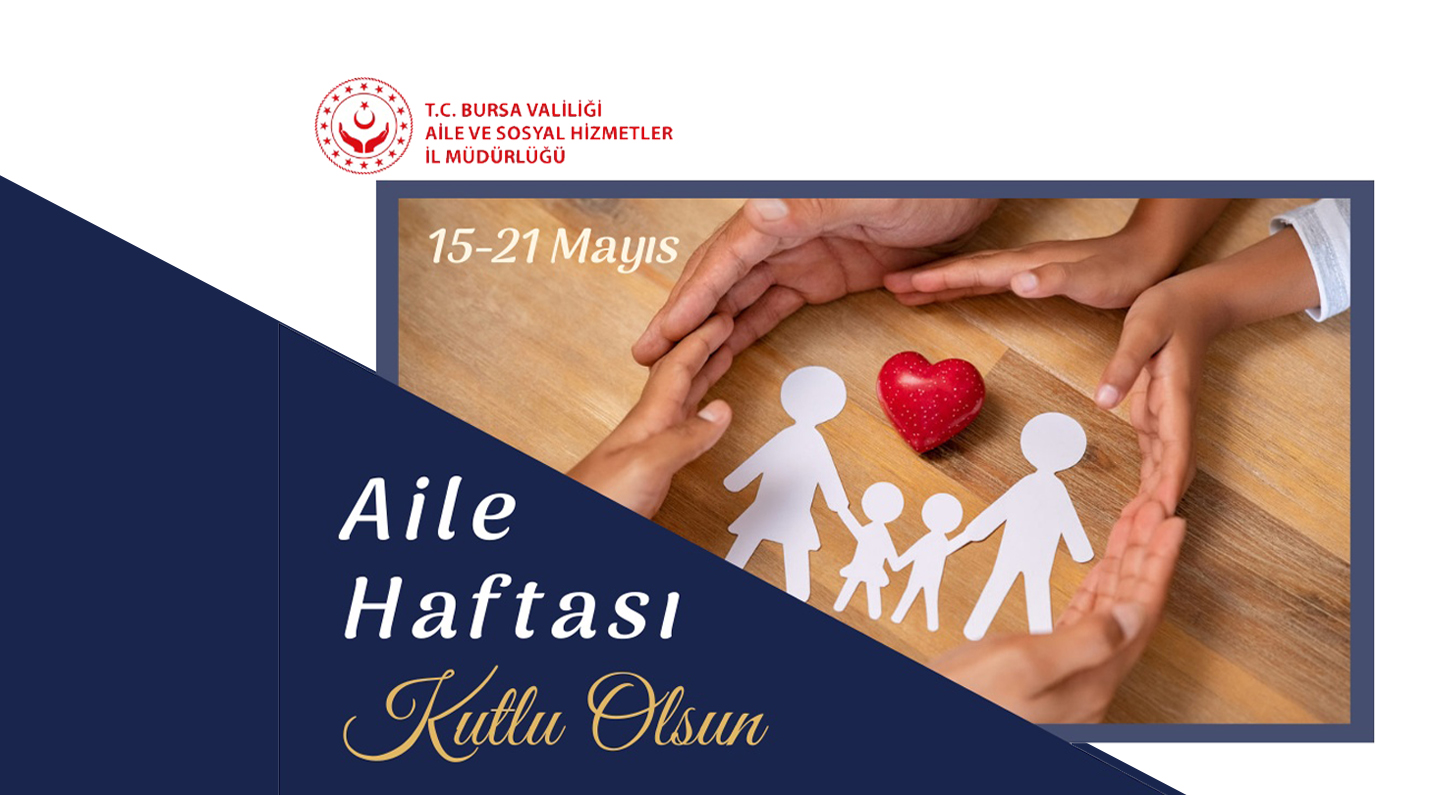 Aile Haftamız Kutlu Olsun