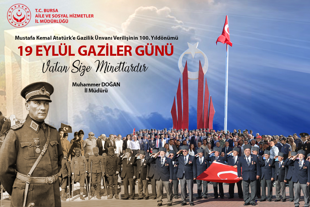 İl Müdürümüz Sayın Muhammer Doğan’ın 19 Eylül Gaziler Günü Mesajı