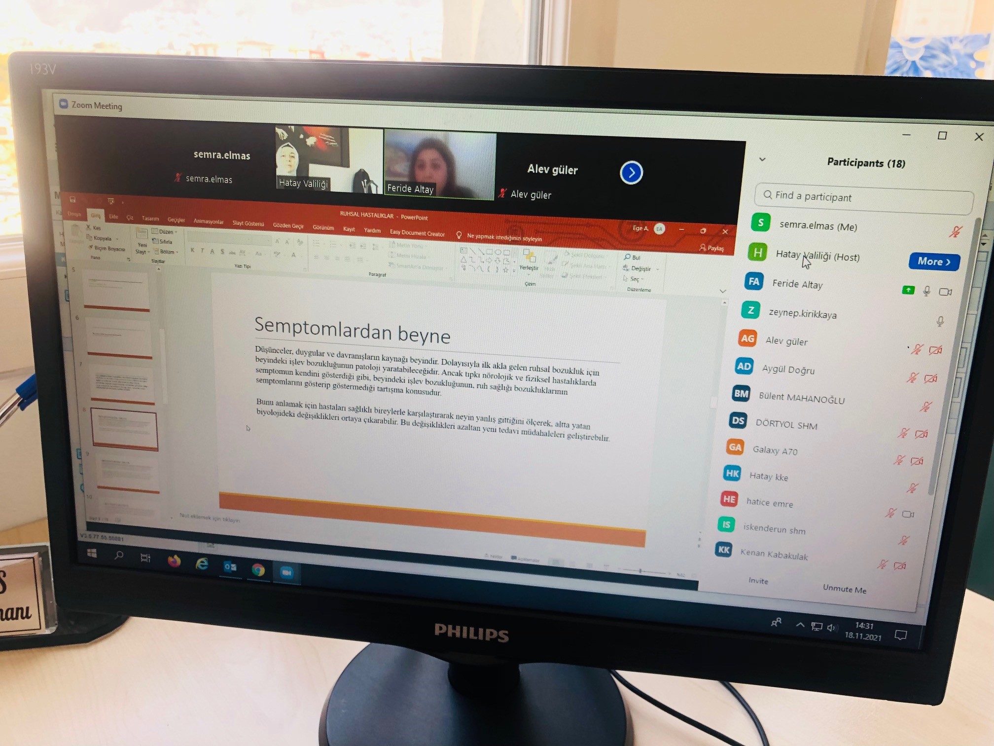 “Ruhsal Hastalık Tanımları ve Davranış Biçimleri” konulu eğitim verildi. 