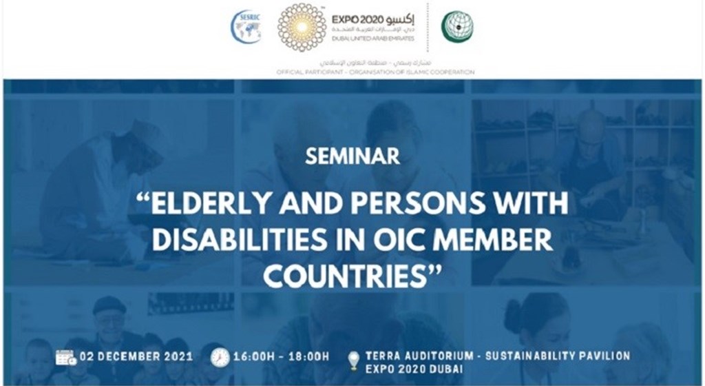 The Seminar on Elderly and Individuals with Disabilities in the Member States of the Organization of Islamic Cooperation was held in the United Arab Emirates