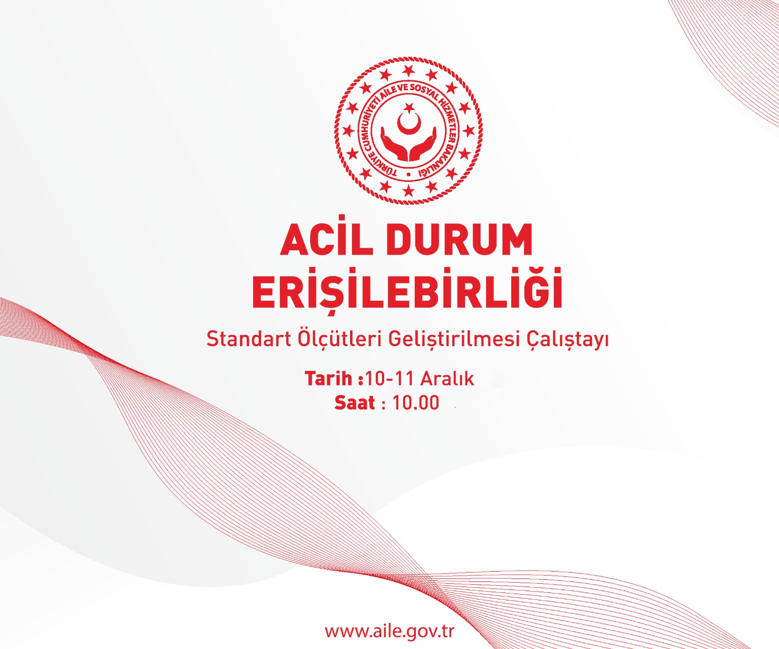 Acil Durum Erişilebilirliği: Standart Ölçütlerinin Geliştirilmesi Çalıştayında Erişilebilirlik Tedbirleri Değerlendirildi 