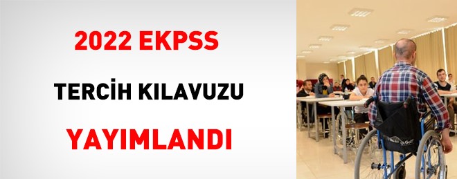 2022 EKPSS Tercih Kılavuzu Yayımlandı