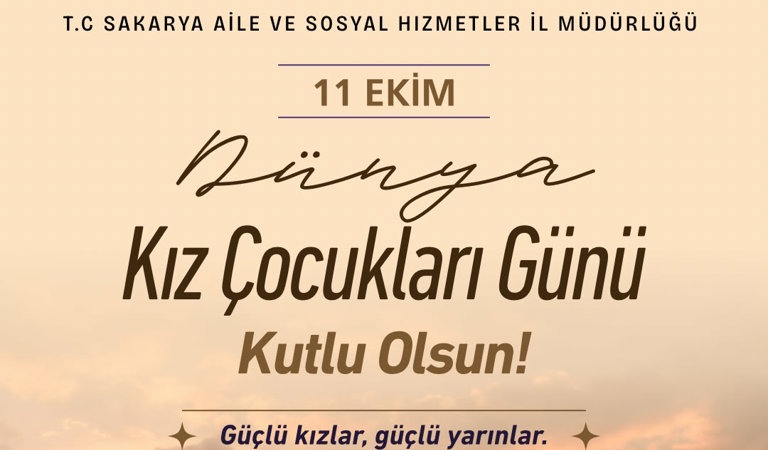 11 Ekim Dünya Kız Çocukları Günü Kutlu Olsun! 