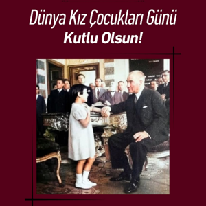 11 Ekim Dünya Kız Çocukları Günü Kutlu Olsun! - fotoğraf 1