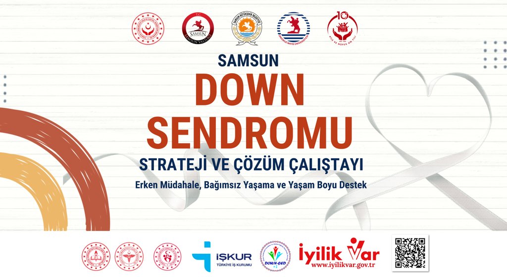Samsun Down Sendromu Strateji ve Çözüm Çalıştayı Düzenliyor